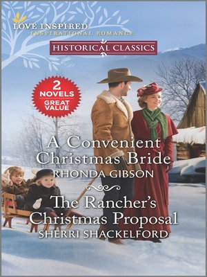 cover image of A Convenient Christmas Bride / The Rancher's Christmas Proposal